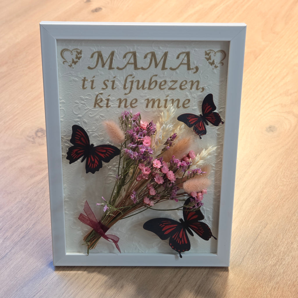 Okrasni okvirček s suhim cvetjem za mamo – MAMA, ti si ljubezen, ki ne mine