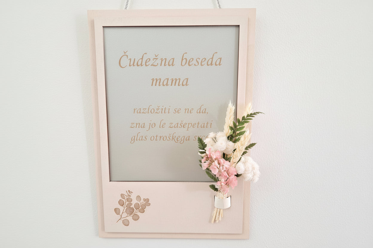 Dekorativni okvir s suhim cvetjem – Čudežna beseda mama